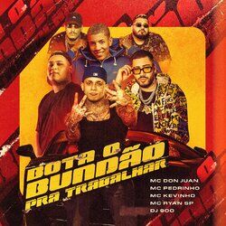 Cover of Bota o Bundão pra Trabalhar (feat. MC Ryan SP e DJ 900)