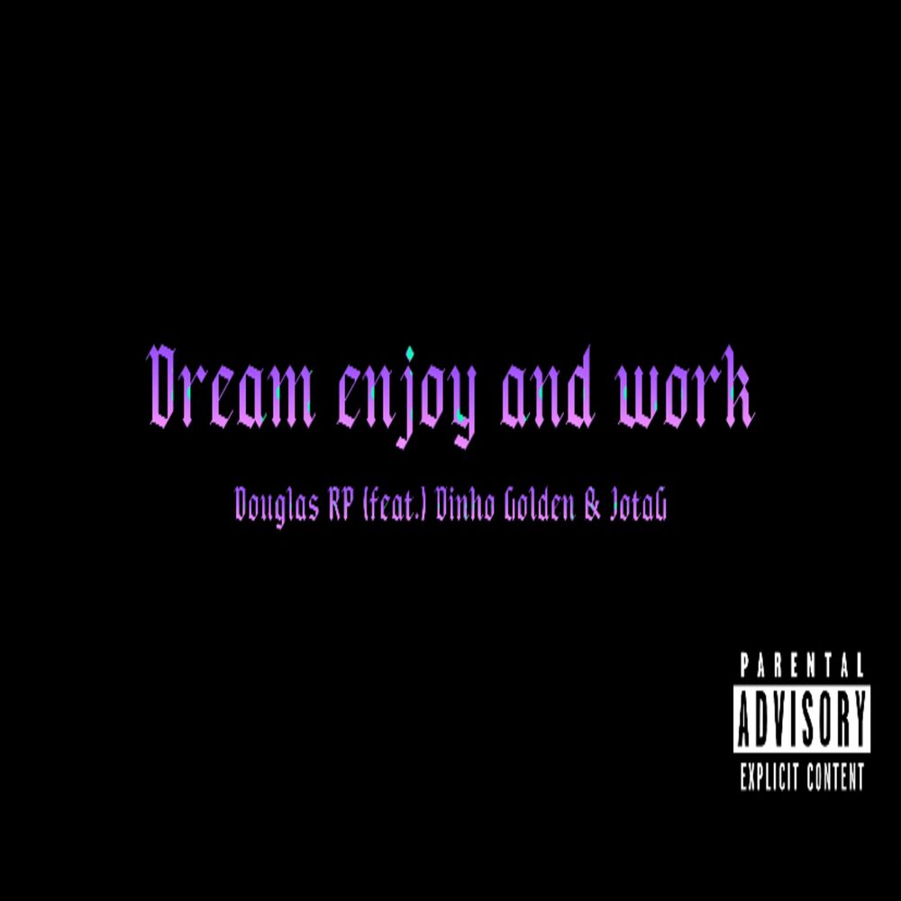 Picture of Dream Enjoy And Work