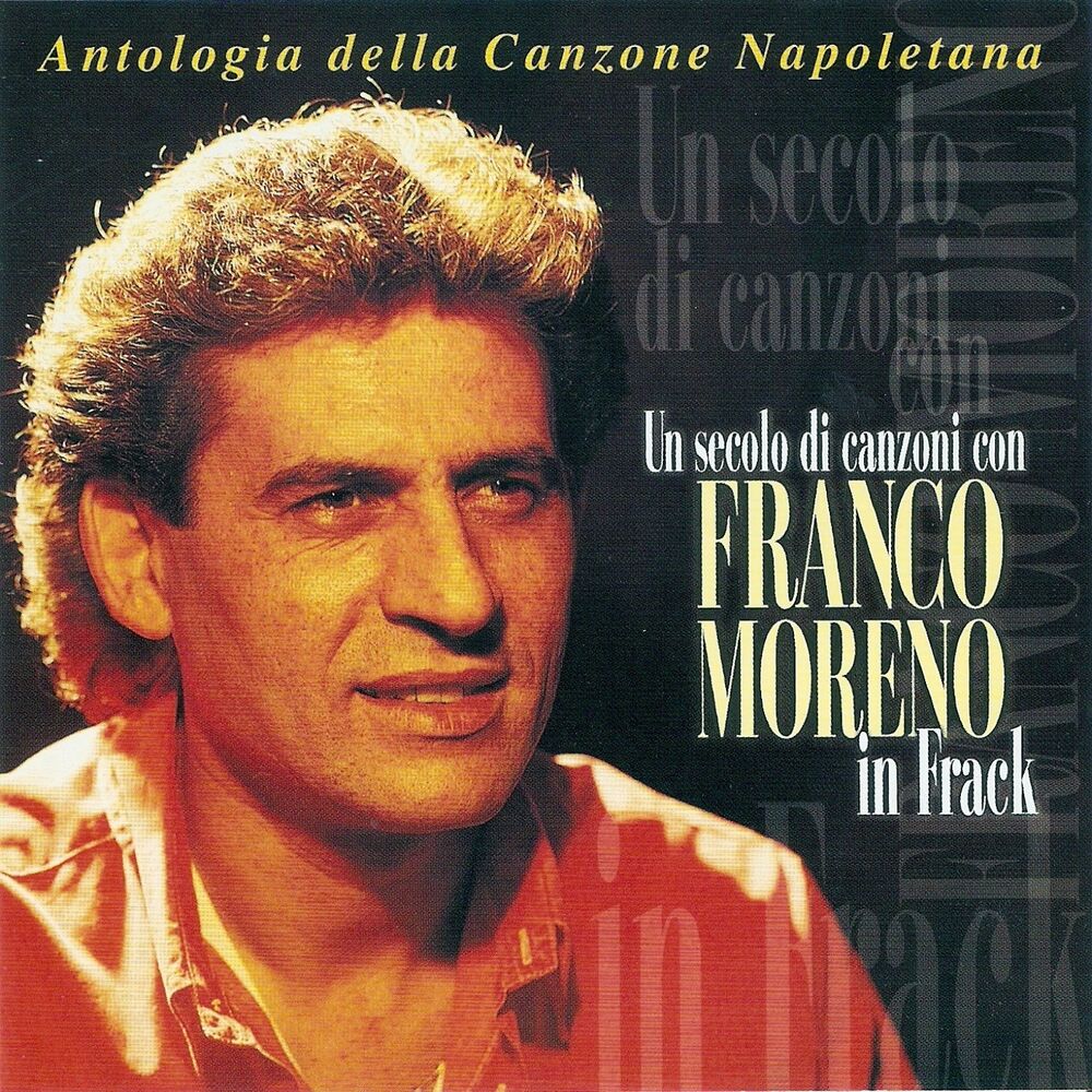 Picture of Un secolo di canzoni con Franco Moreno in frack (Best Classic Neapolitan Songs)