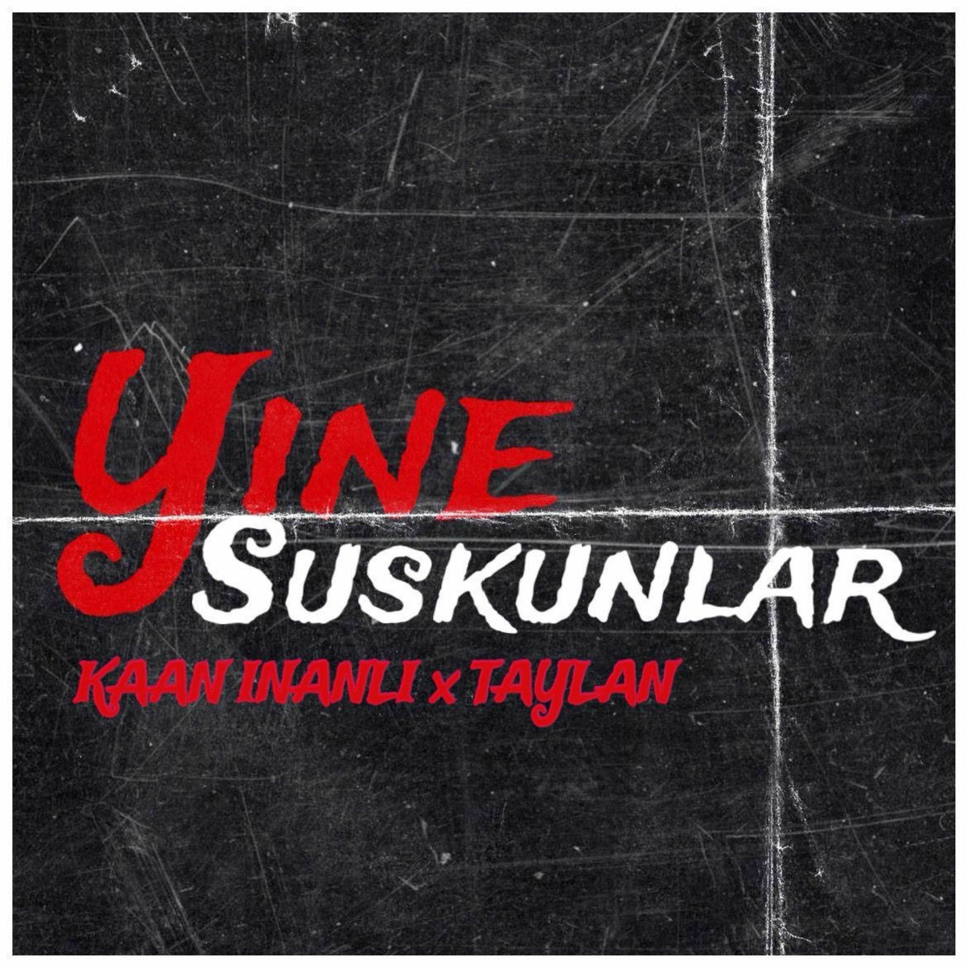 Album cover of Yine Suskunlar (feat. Taylan)