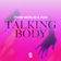Talking Body