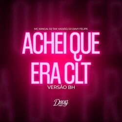 Cover of Achei Que Era CLT (Versão BH)