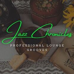 Cover of Productive Jazz Chronicles: Coffee Lounge Soundscapes for Work