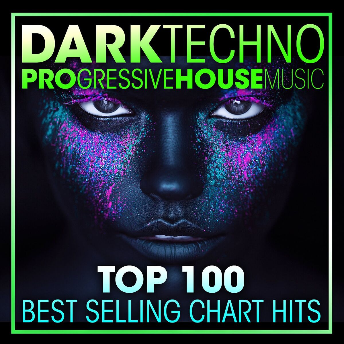 Album cover of Dark Techno & Progressive House Music Top 100 Best Selling Chart Hits