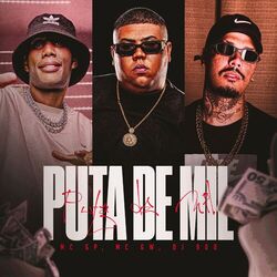 Cover of Puta De Mil (feat. Mc Gw & MC GP)