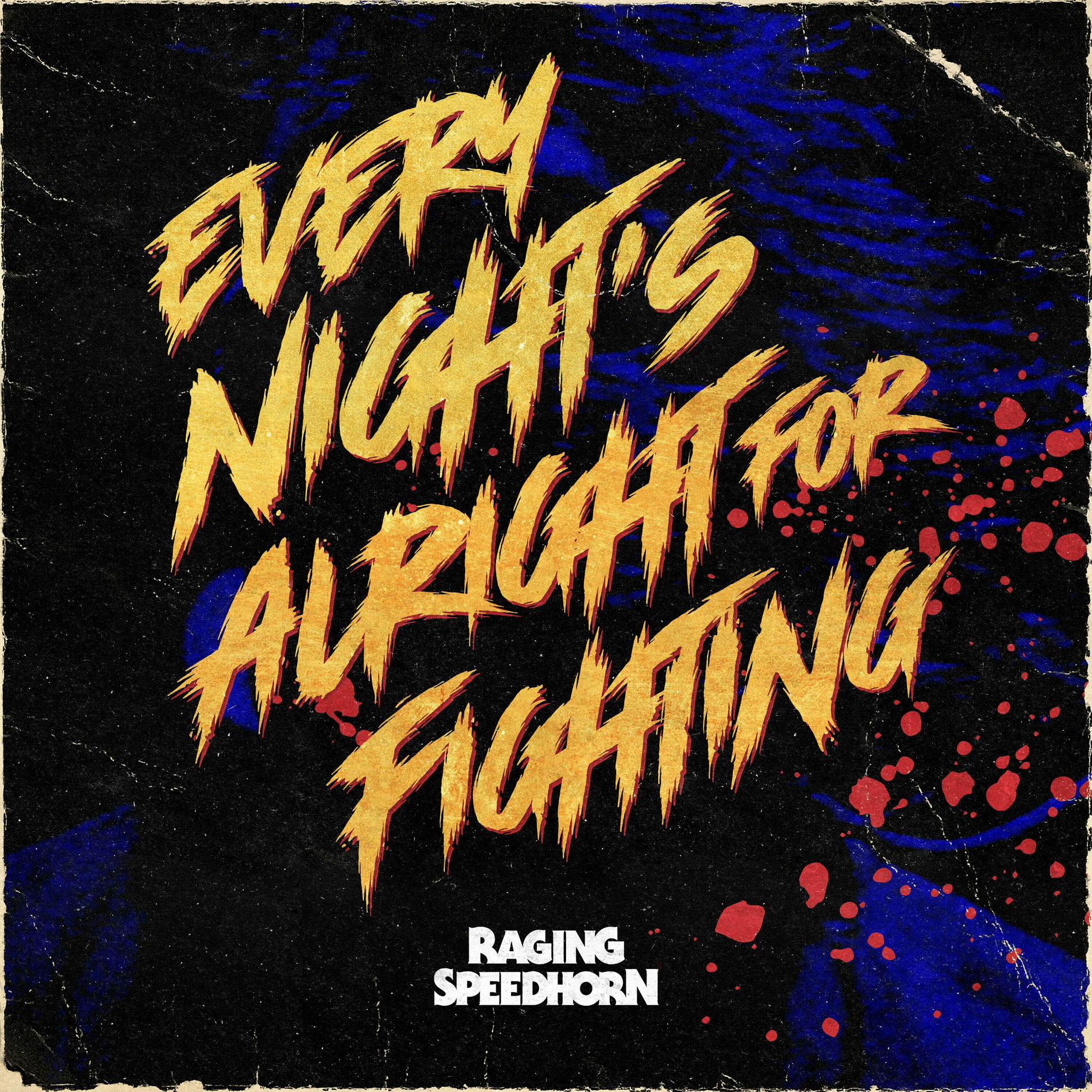 Album cover of Every Night's Alright For Fighting