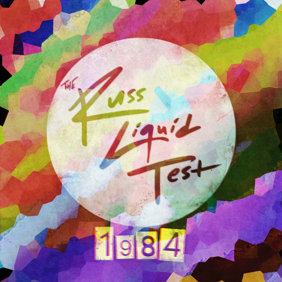 Album cover of 1984 (The Russ Liquid Test)