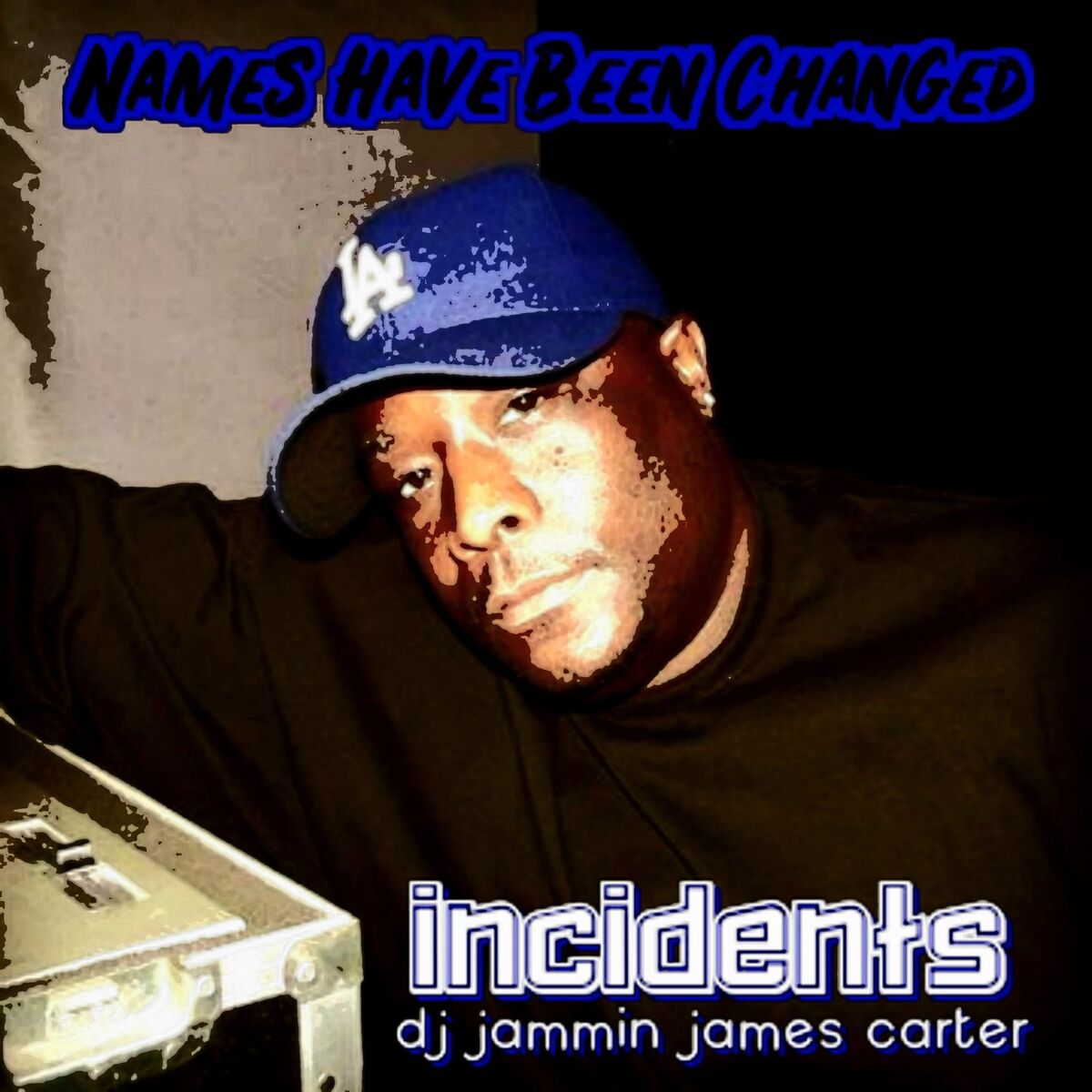Album cover of Names Have Been Changed