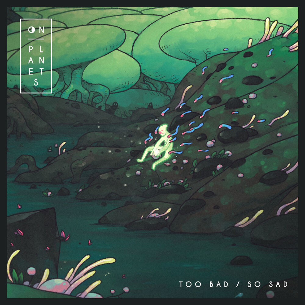 Picture of Too Bad / So Sad