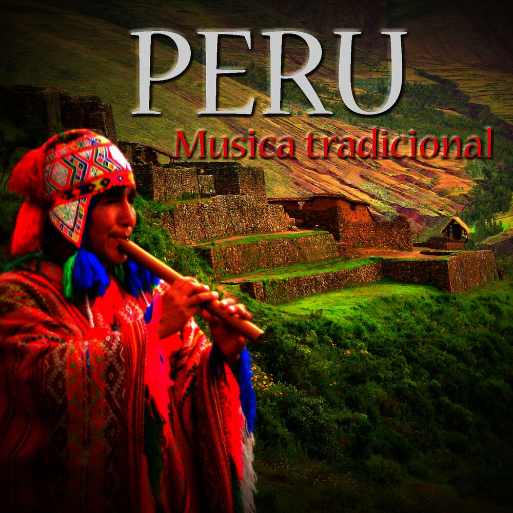 Picture of Peru - Musica Tradicional