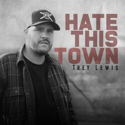 Cover of Hate This Town