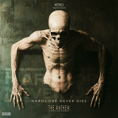 RETRO Original Hardcore - Hardcore Never Dies | Deezer