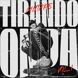 Cover of Tirando Onda, Vol. 1