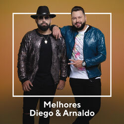 Melhores Diego & Arnaldo