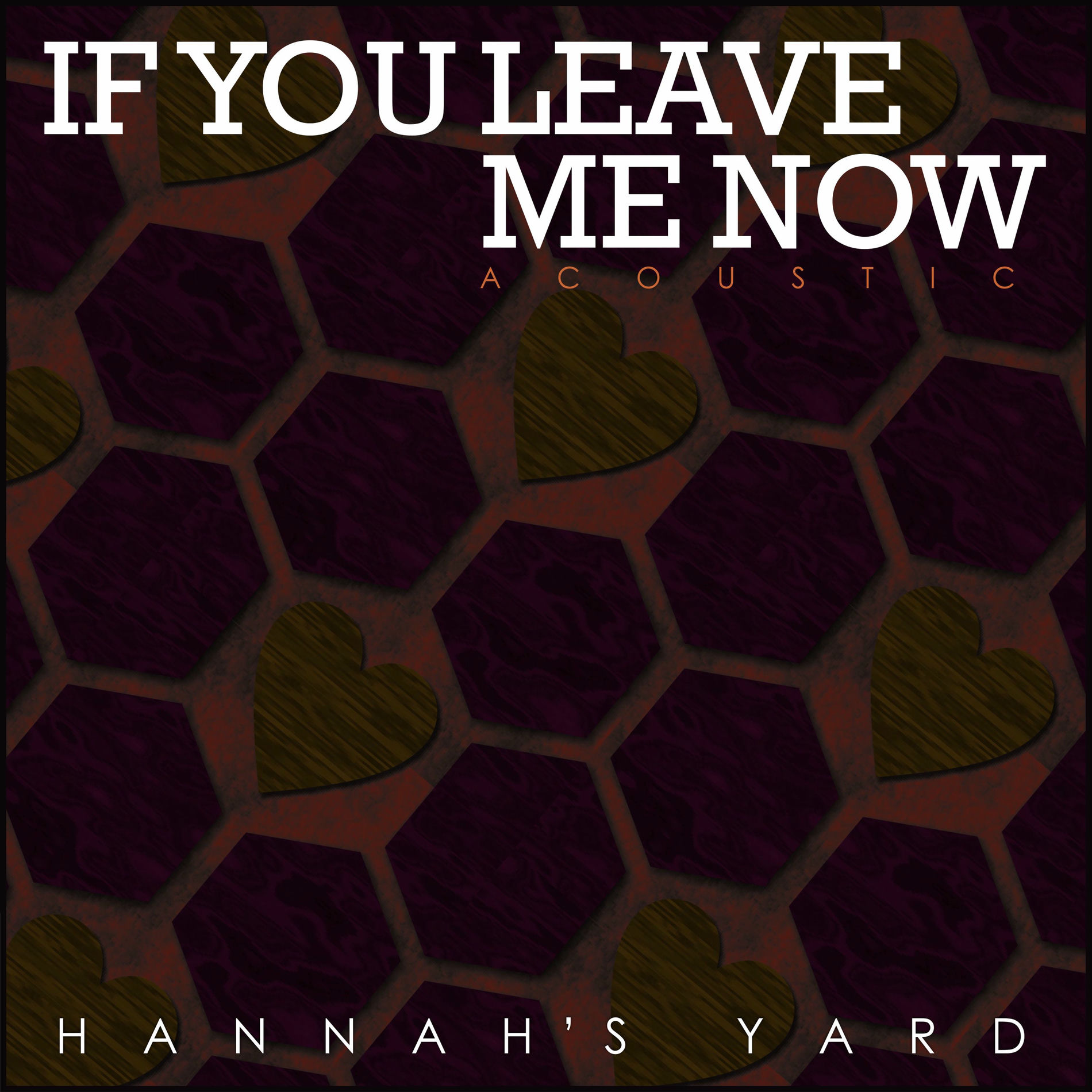 Album cover of If You Leave Me Now