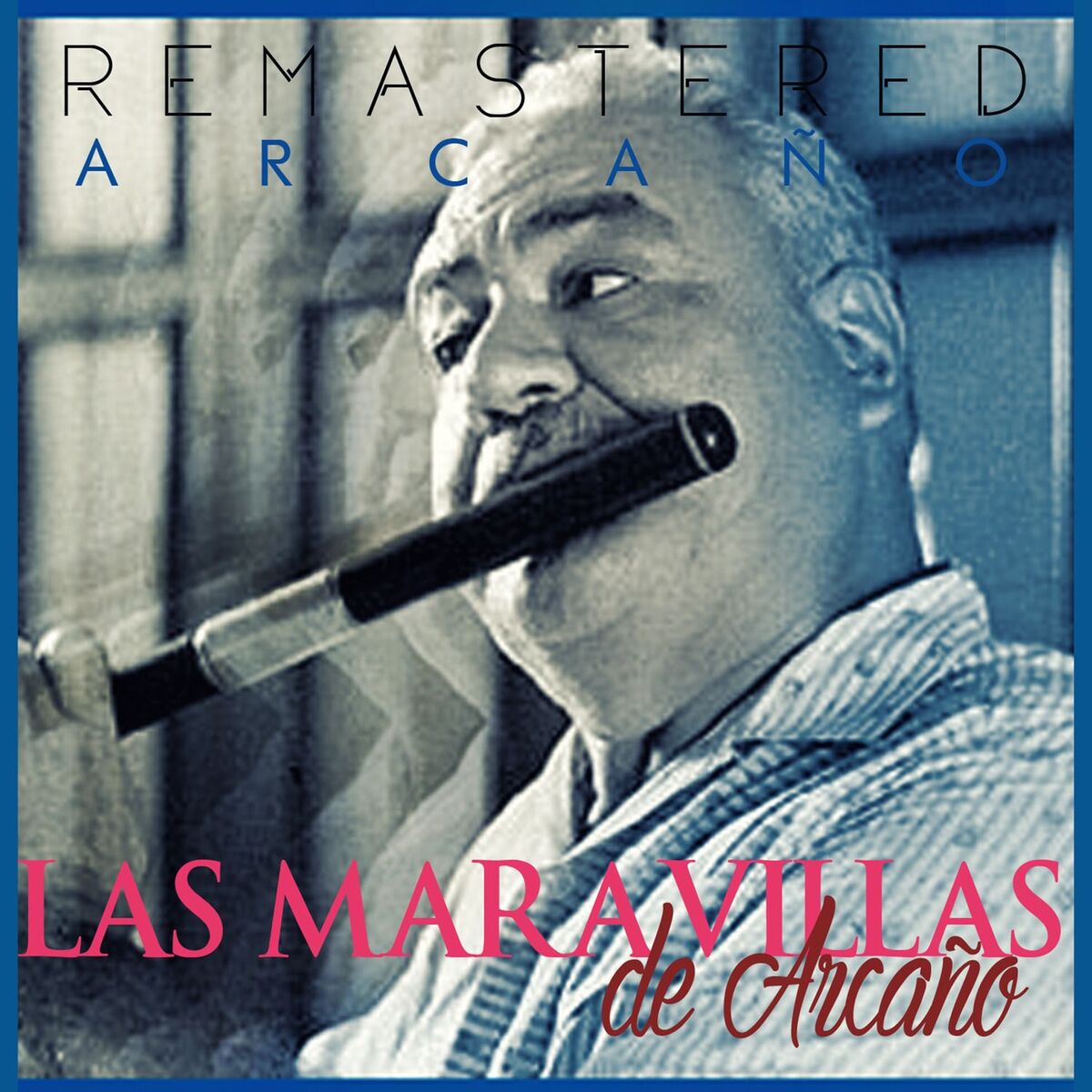 Album cover of Las maravillas de Arcaño (Remastered)