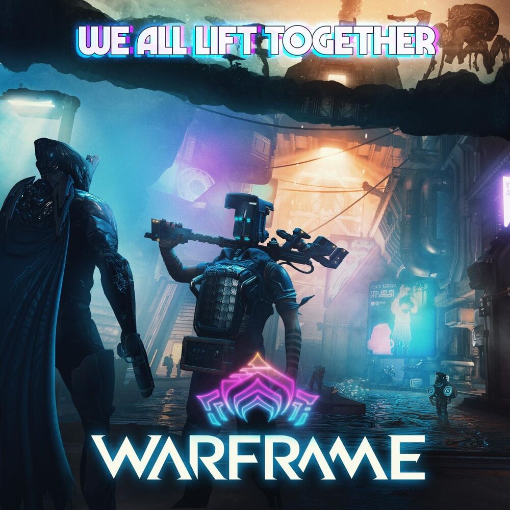Picture of We All Lift Together (From "Warframe")