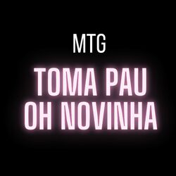 Cover of Toma Pau, Oh Novinha