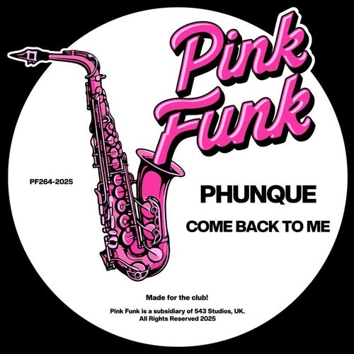  Phunque - Come Back To Me (2025) 