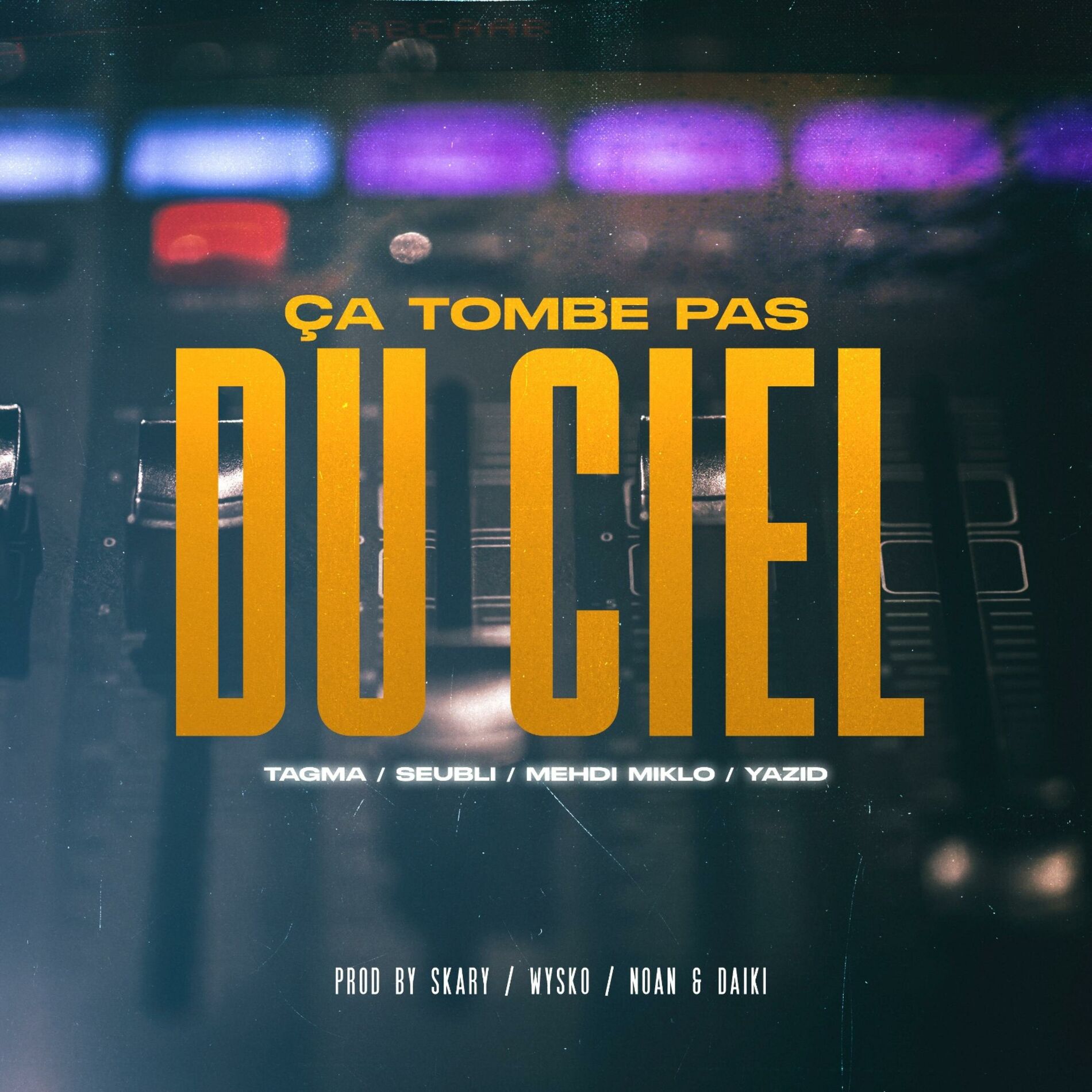 Album cover of Ca tombe pas du ciel (feat. Tagma, Seubli, Mehdi Miklo & Yazid)