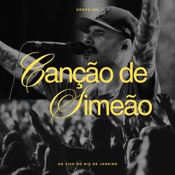 Cover of Canção de Simeão (Ao Vivo no Rio de Janeiro)
