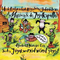 Cover of Sechs Jäger, wo nöd wönd jage
