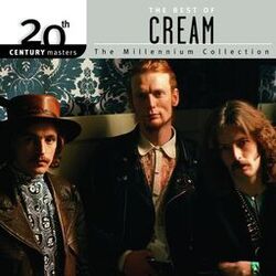 Cover of 20th Century Masters: The Millennium Collection: Best Of Cream