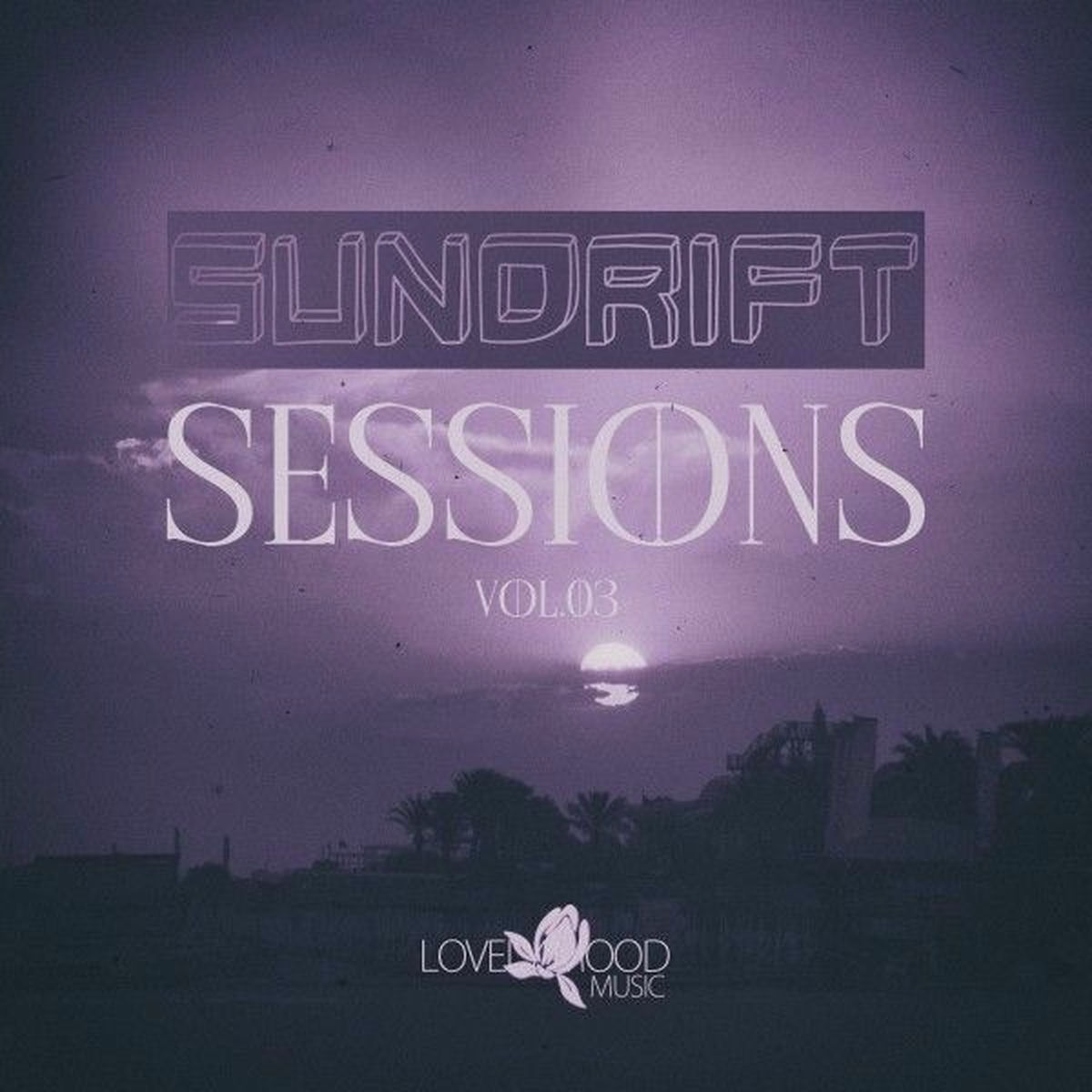 Album cover of Sundrift Sessions, Vol.03