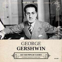 Cover of Original Classics, Vol. 081: George Gershwin, Jazz and Popular Classics