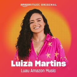 Cover of Luau Amazon Music Luiza Martins (Amazon Music Original)
