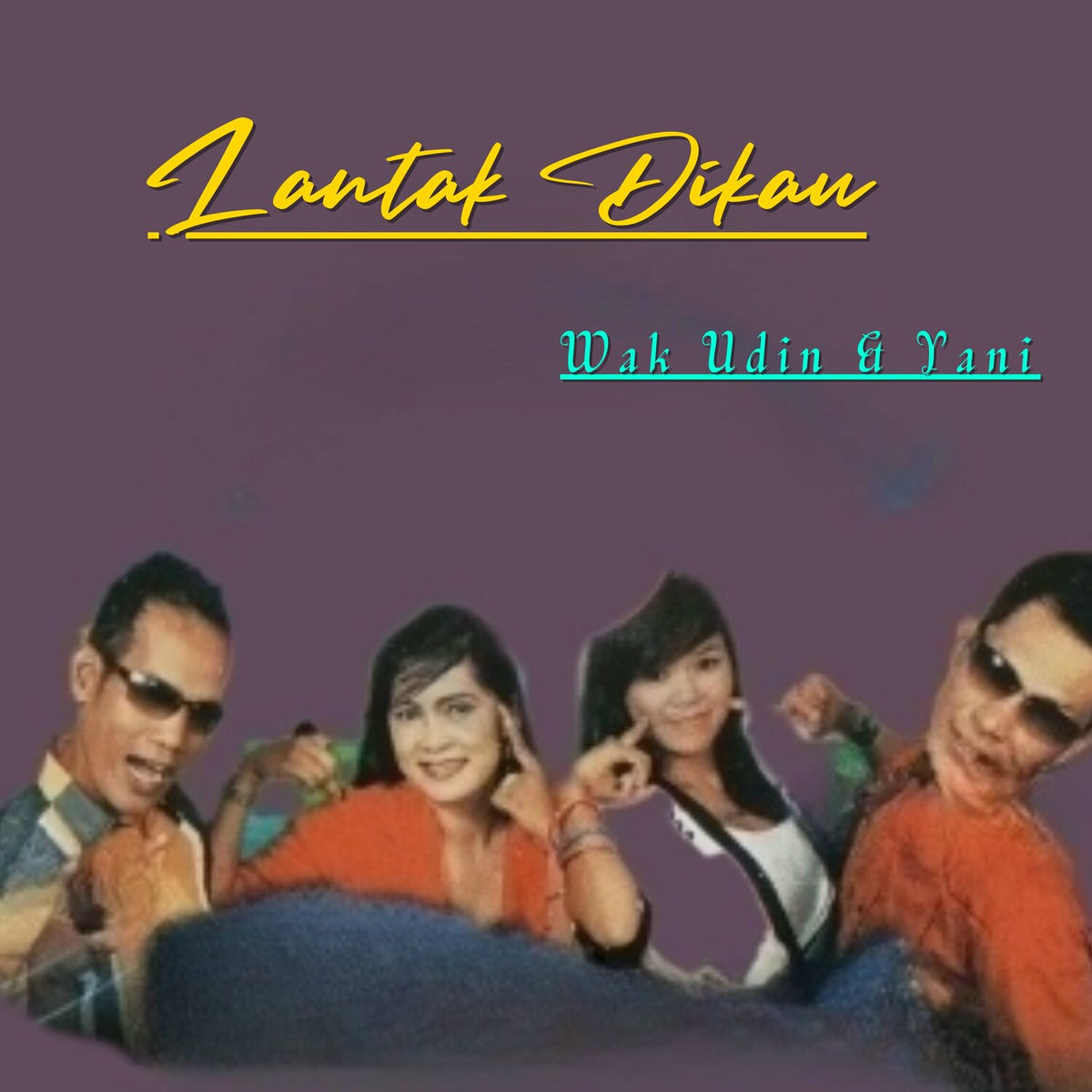 Album cover of Lantak Dikau