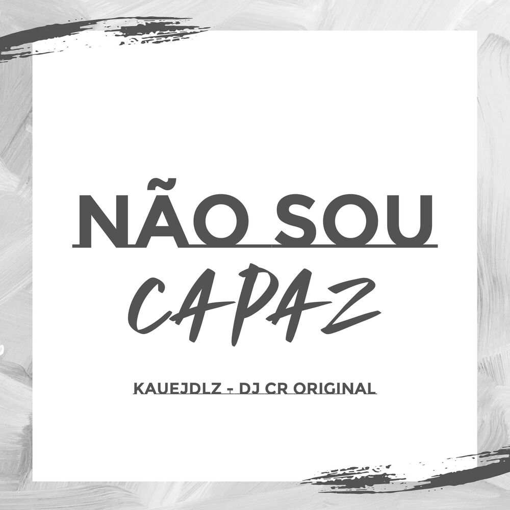 Picture of Não Sou Capaz