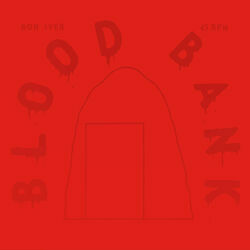 Cover of Blood Bank EP (10th Anniversary Edition)