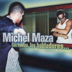 Cover of Que Hablen, Los Habladores...