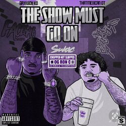 Cover of The Show Must Go On (ChopNotSlop Remix)