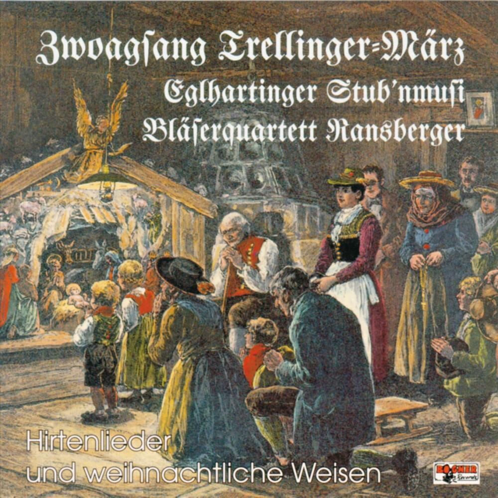 Picture of Hirtenlieder und weihnachtliche Weisen-Zwoagsang Trellinger-März