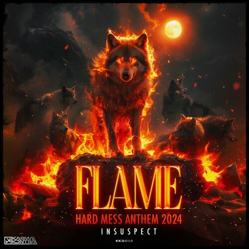 Insuspect - Flame (Hard Mess 2024 Anthem) (2024)