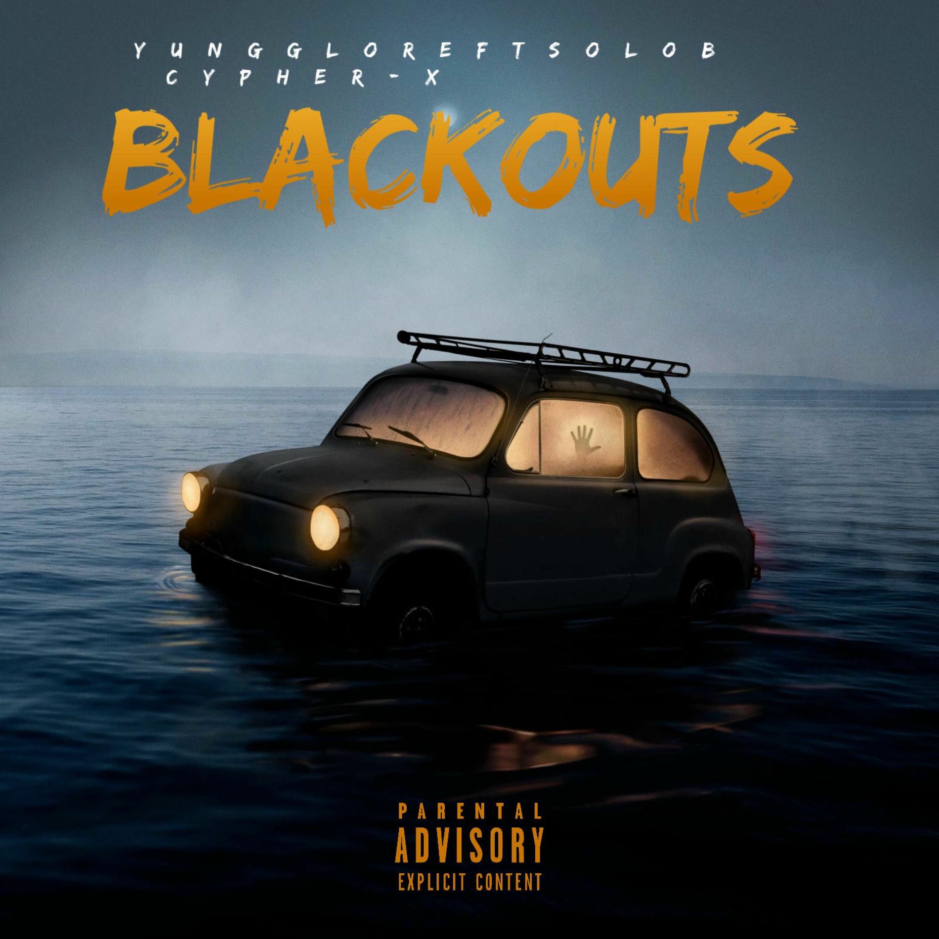 Album cover of Blackouts (feat. Solo B & Cypher-X)