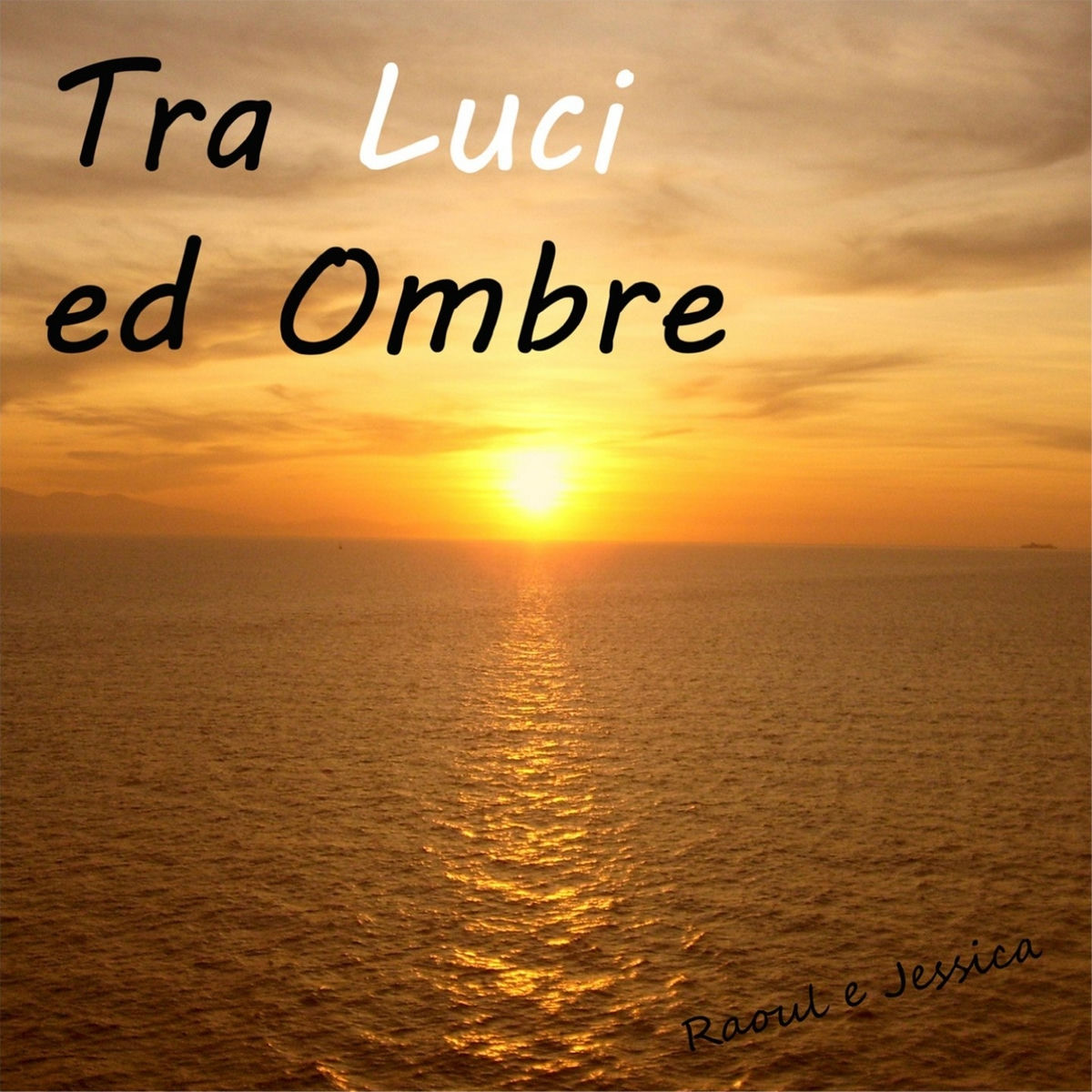 Album cover of Tra luci ed ombre