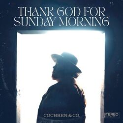 Cover of Thank God For Sunday Morning
