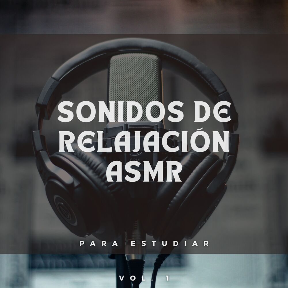 Picture of Sonidos De Relajación Asmr Para Estudiar Vol. 1