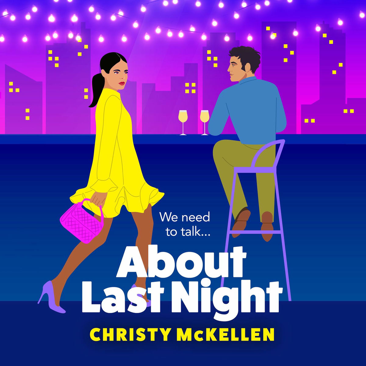 Album cover of About Last Night - A brilliant, spicy romantic comedy from Christy McKellen for 2024 (Unabridged)