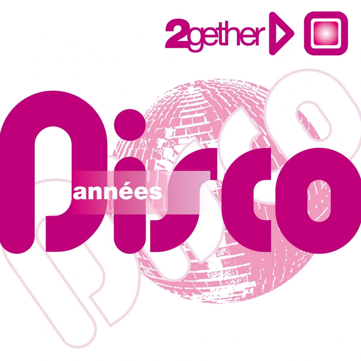 Album cover of 2gether (Années Disco)