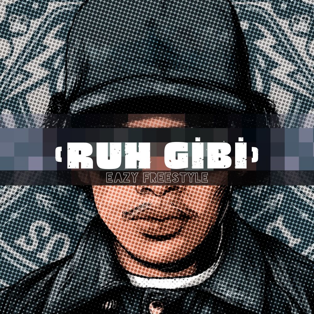 Picture of (Ruh Gibi) Eazy (Freestyle)