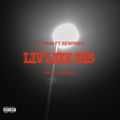 LIV LIKE DIS (feat. Rewiindz)
