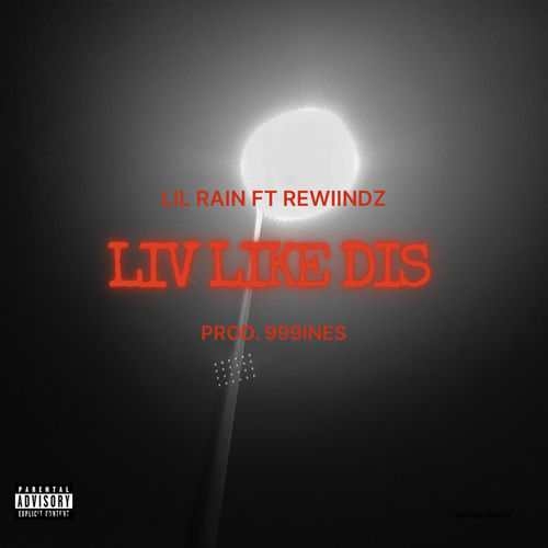 LIV LIKE DIS (feat. Rewiindz)
