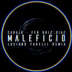 Maleficio (Luciano Farelli Remix)