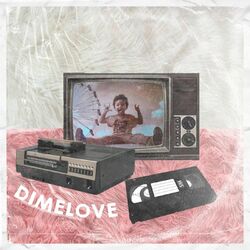 Cover of Dimelove