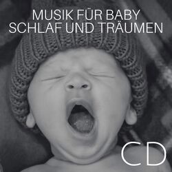 Cover of Musik für Baby Schlaf und Träumen CD