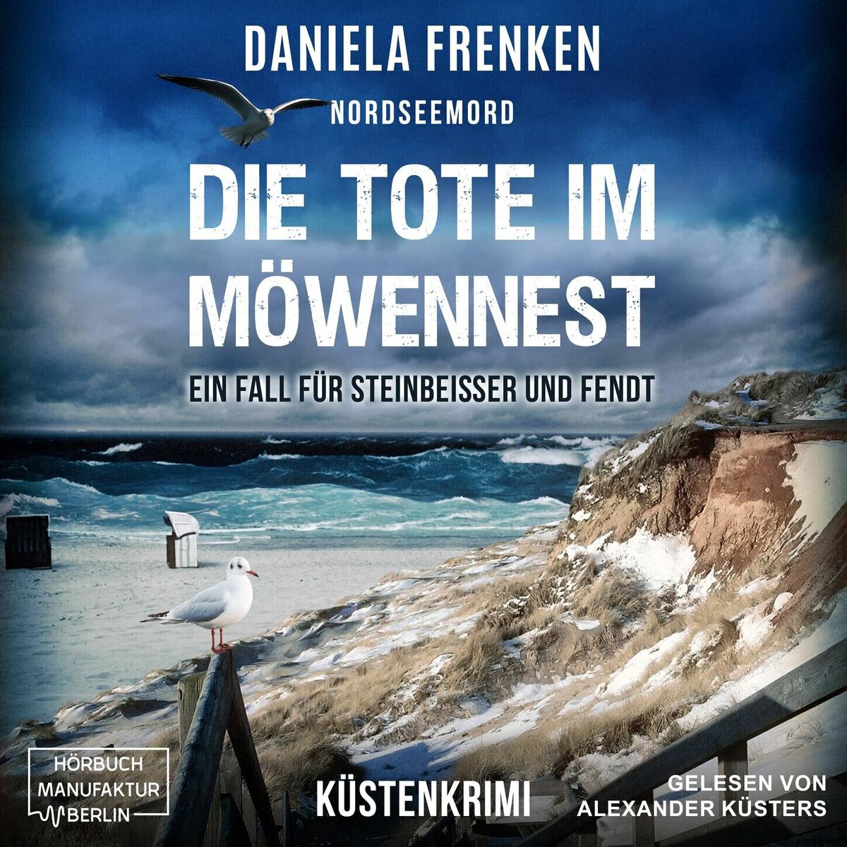 Album cover of Nordseemord - Die Tote im Möwennest - Steinbeisser und Fendt - Ein Fall für Steinbeisser und Fendt, Band 2 (ungekürzt)